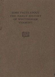 Somke Facts About the Early History of Whitingham, Vermont